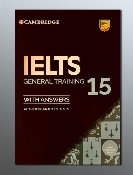 IELTS 15 General Training Student's Book with Answers with Audio with Resource Bank
