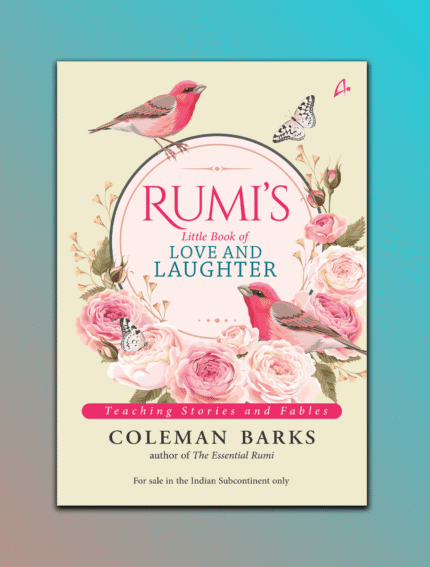 Rumi's Little Book of Love and Laughter