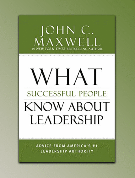 What Successful People Know About Leadership