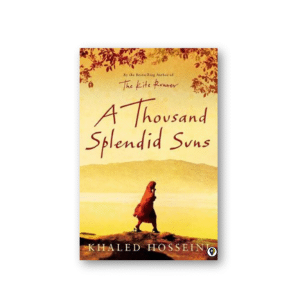 A Thousand Splendid Suns