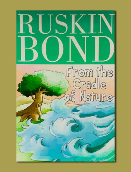 From the Cradle of Nature