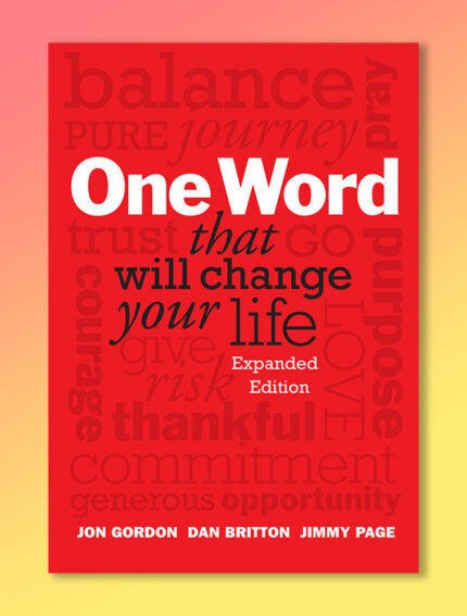 One Word That Will Change Your Life