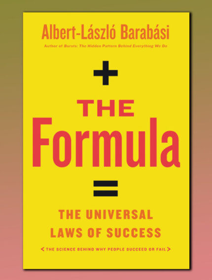 The Formula: The Universal Laws of Success