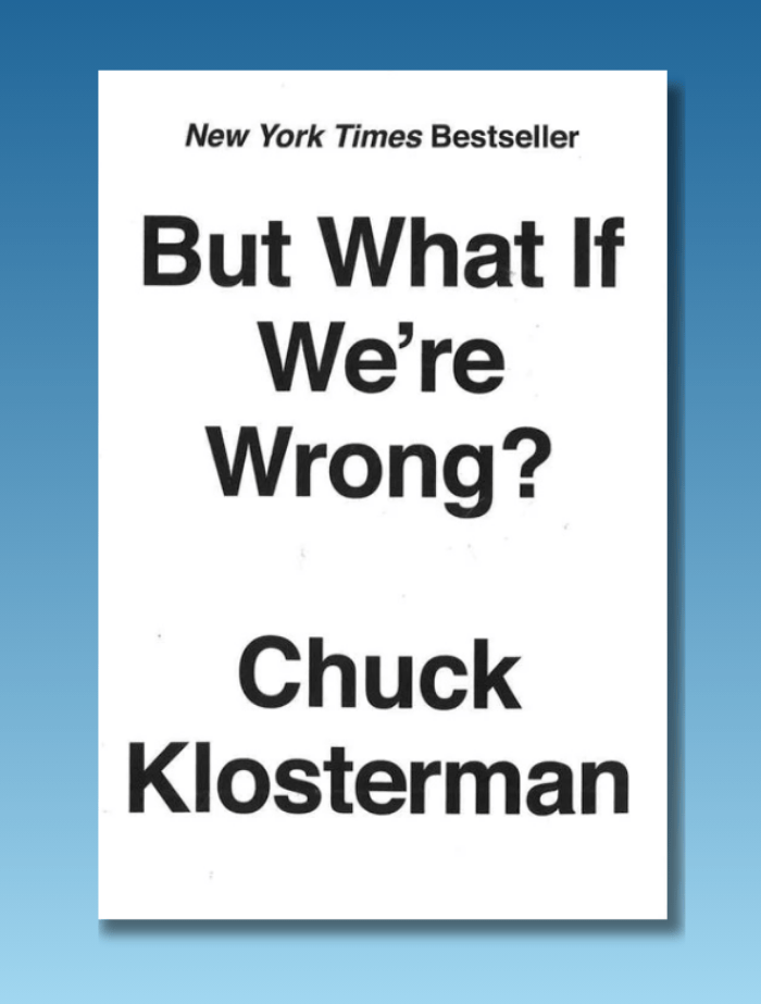 But What If We’re Wrong But What If We’re Wrong? - Image 1
