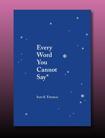 Every Word You Can’t Say