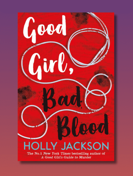 Good Girl, Bad Blood