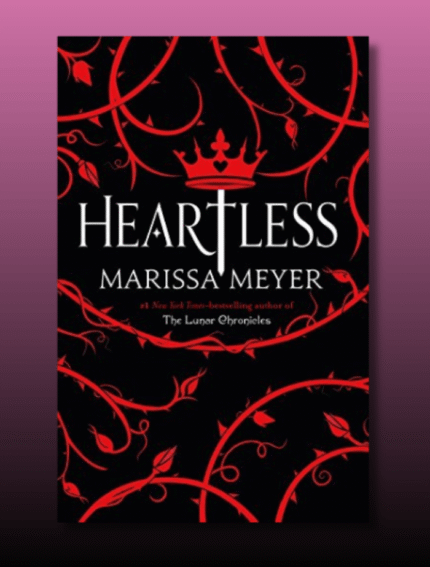 Heartless — Marissa Meyer