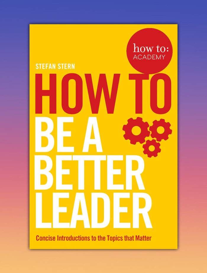 Howtobeabetterleader.jpg How To: Be a Better Leader - Image 1