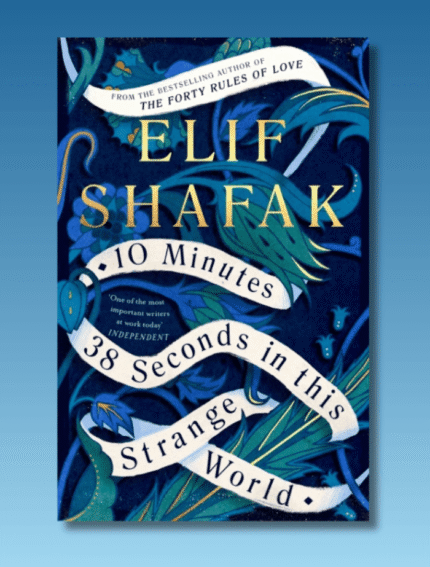 10 Minutes and 38 Seconds in This Strange World