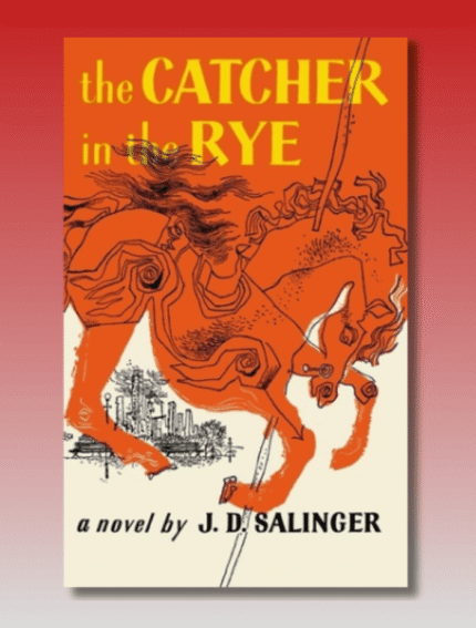 The Catcher in the Rye
