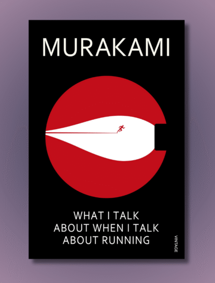 What I Talk About When I Talk About Running