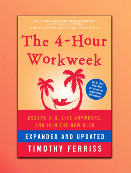 The 4-Hour Workweek