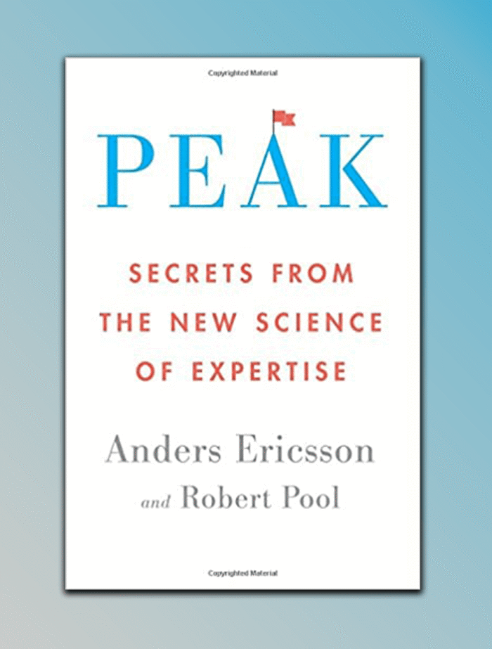 Peak: Secrets from the New Science of Expertise - Image 1