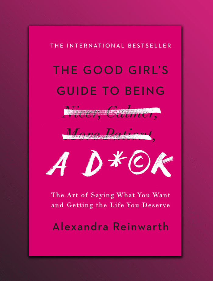 The Good Girl's Guide to Being a D*ck - Image 1