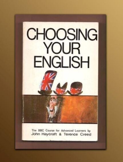 Choosing your English