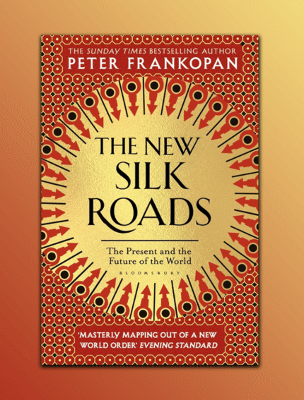 The New Silk Roads