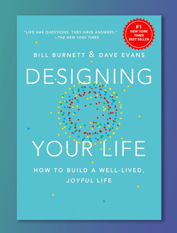 designyourlife.jpg Designing Your Life: How to Build a Well-Lived, Joyful Life - Image 1