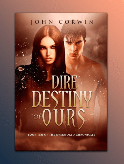 Dire Destiny of Ours