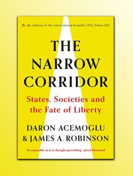 The Narrow Corridor