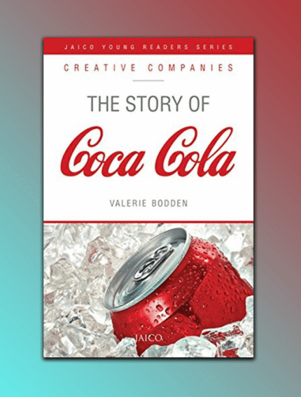 The Story of Coca Cola
