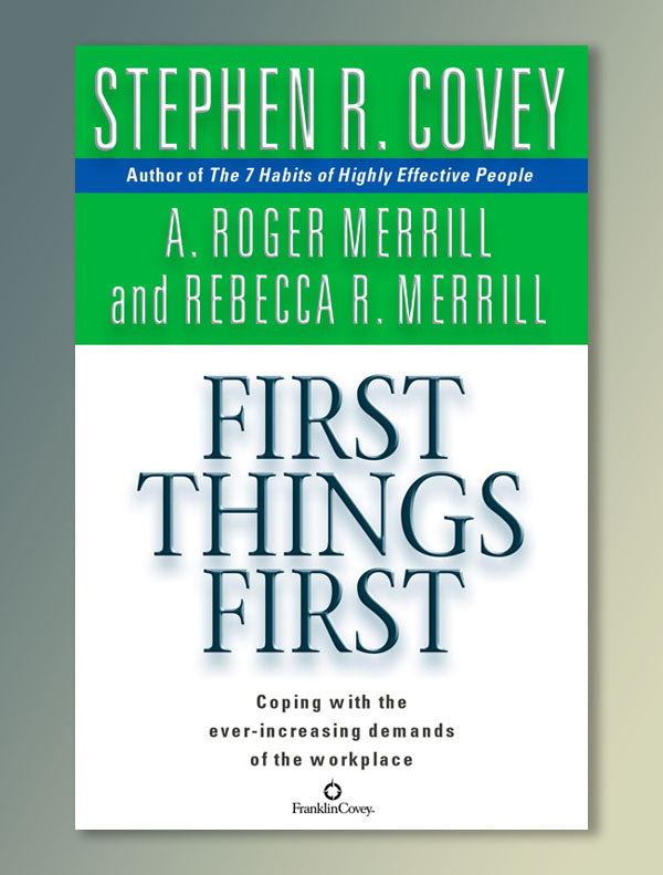firstthingsfirst.jpg First Things First - Image 1
