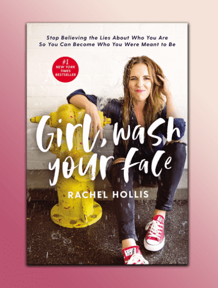 Girl, Wash Your Face