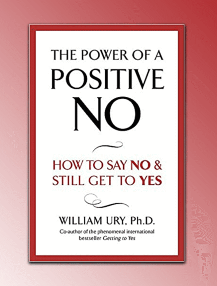 The Power of a Positive No