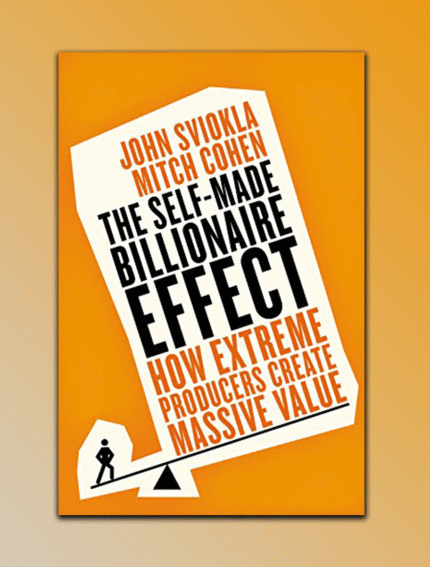 The Self-made Billionaire Effect