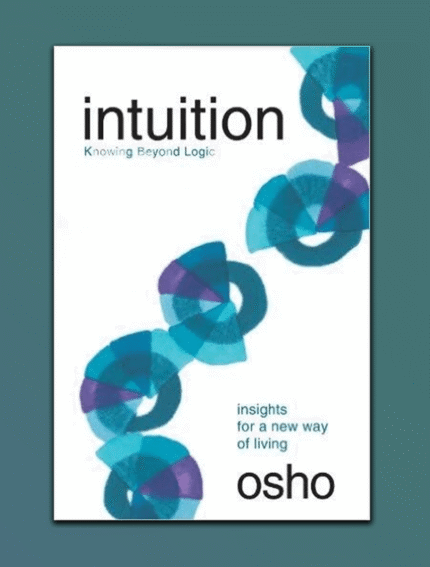 Intuition: Knowing Beyond Logic