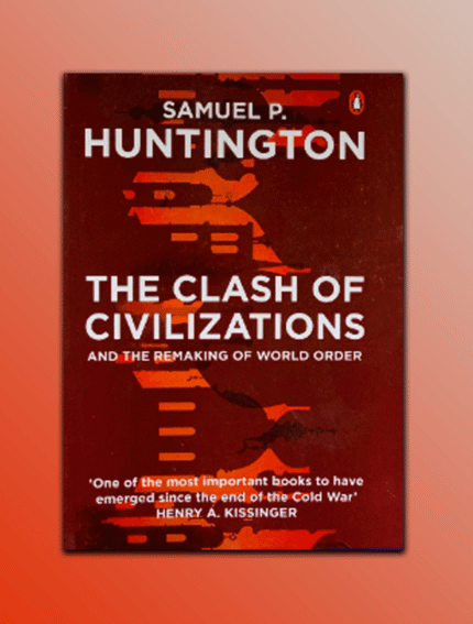 The Clash of Civilizations