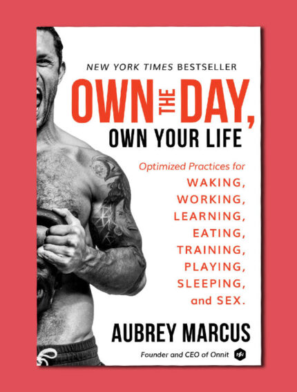 Own the Day Own Your Life