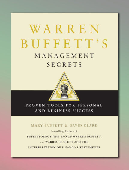 Warren Buffett's Management Secrets