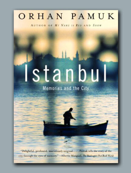 Istanbul: Memories and the City