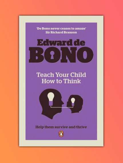 Teach Your Child How To Think