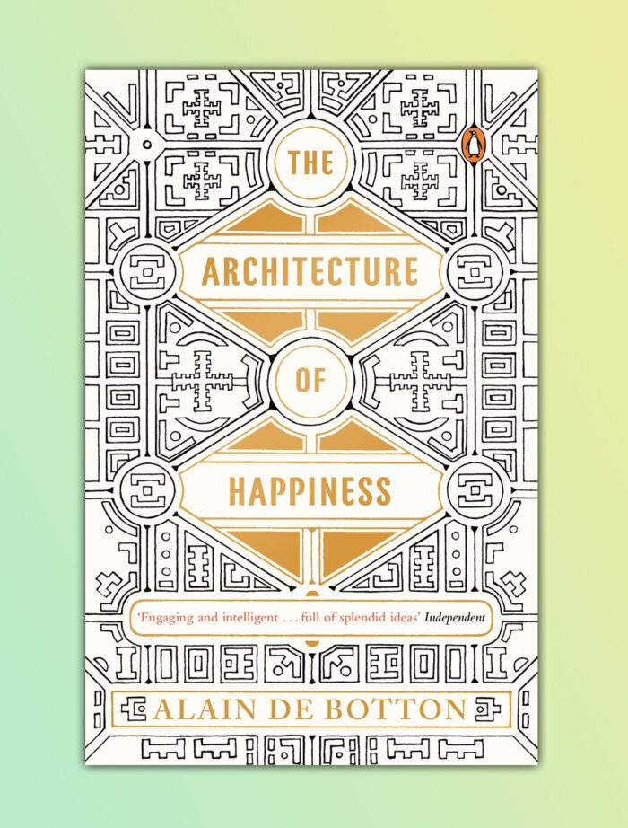 thearchitectureofhappiness.jpg The Architecture of Happiness - Image 1