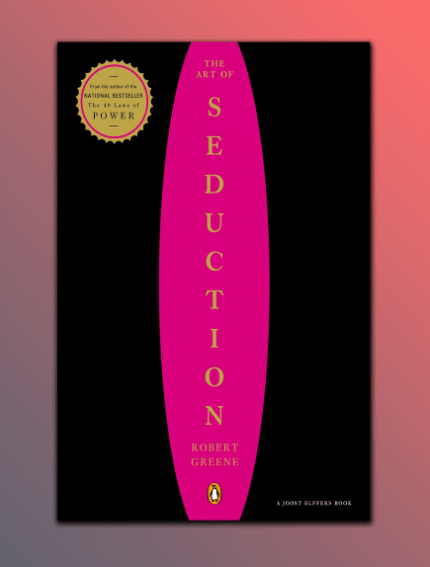 The Art of Seduction