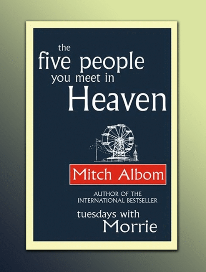 thefivepeopleyouwillmeetintheheaven.png The Five People you Meet in Heaven - Image 1
