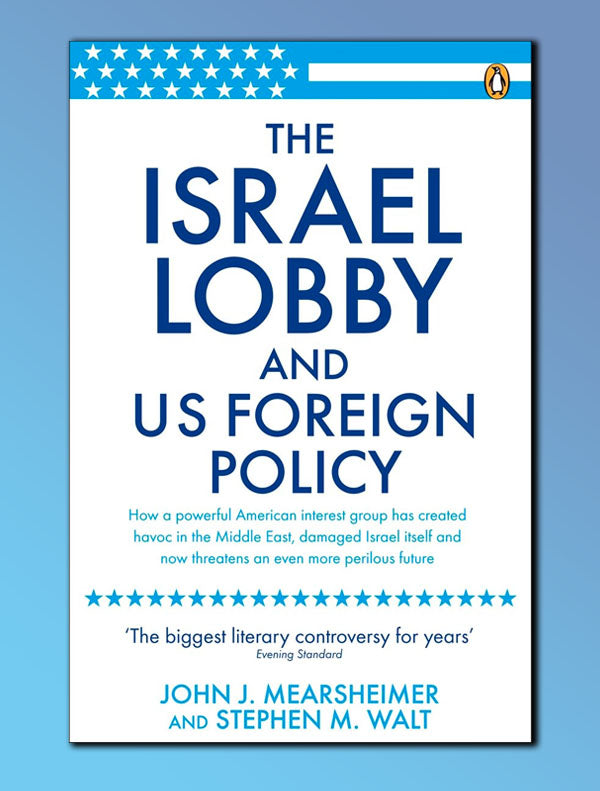 theisraellobby.jpg The Israel Lobby and U.S. Foreign Policy - Image 1