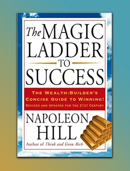 The Magic Ladder to Success