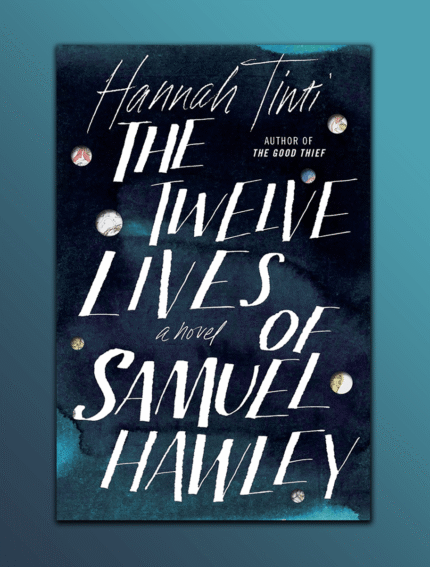 The Twelve Lives of Samuel Hawley