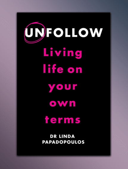 Unfollow: Living Life on Your Own Terms