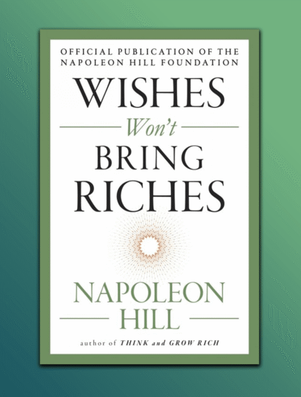 Wishes Won't Bring Riches
