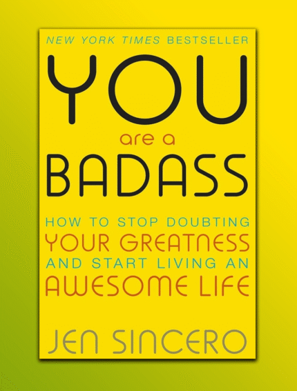 You Are a Badass
