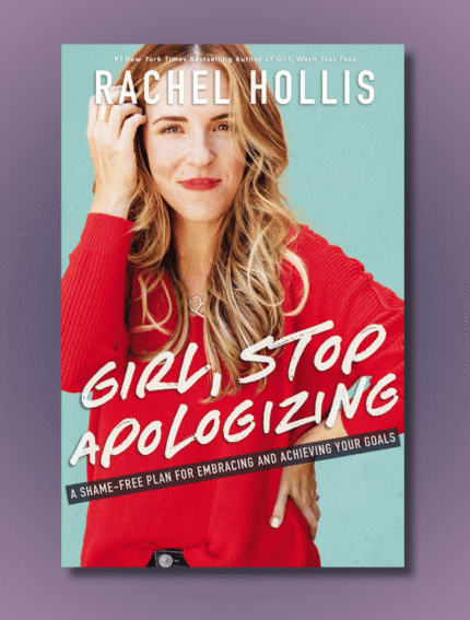 Girl, Stop Apologizing