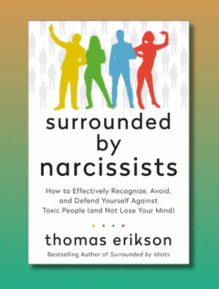 Surrounded by Narcissists