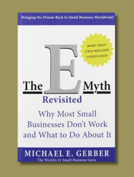 The E-Myth Revisited