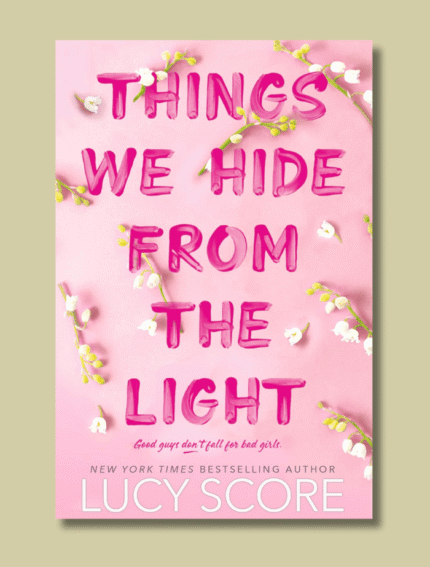 Things We Hide from the Light